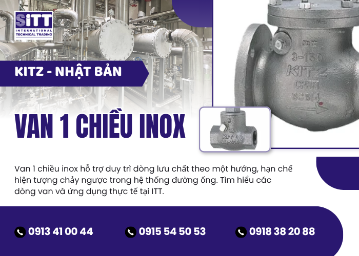 Van 1 Chiều Inox KITZ, TOYO – Cơ Chế Và Thông Số Lựa Chọn