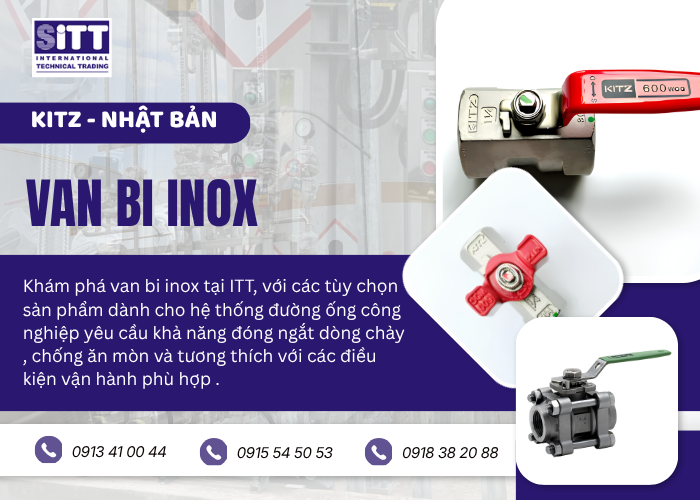 Tổng Hợp Các Dòng Van Bi Inox KITZ: Phân Loại Kỹ Thuật Và Hướng Dẫn Lựa Chọn