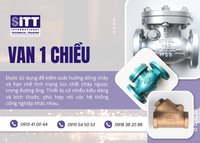 Van 1 Chiều - Giải Pháp Chống Chảy Ngược Hiệu Quả Cho Hệ Thống Đường Ống Công Nghiệp