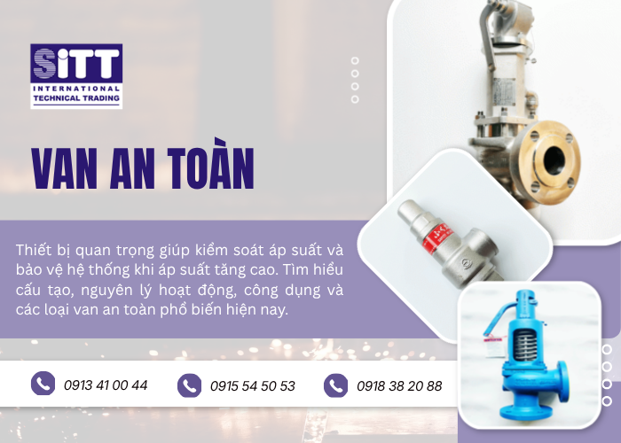 VAN AN TOÀN TỰ ĐỘNG LESER VÀ VENN – ĐỊNH HƯỚNG LỰA CHỌN THIẾT BỊ BẢO VỆ ÁP LỰC CHUYÊN SÂU TẠI ITT